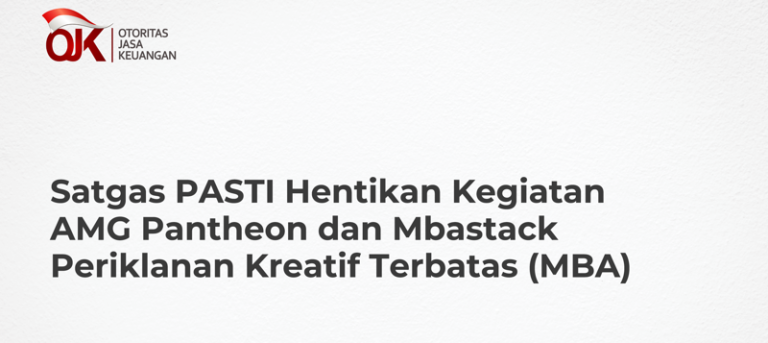 Diduga Lakukan Penipuan, SATGAS PASTI Hentikan Aktivitas AMG dan MBA
